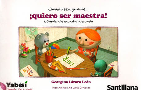 Quiero ser maestra